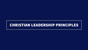 North Florida College: Christian Leadership Principles