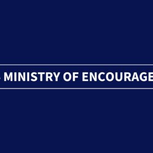 Ministry of Encouragement