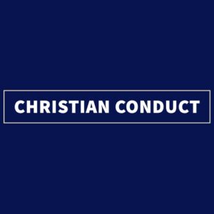 Christian Conduct